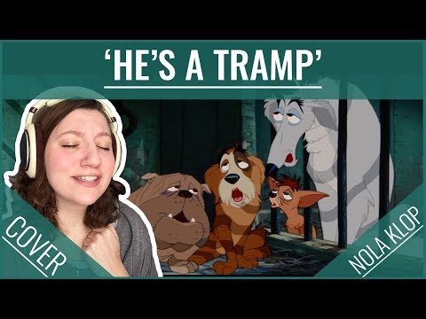 He's A Tramp - Lady and the Tramp - Nola Klop Cover