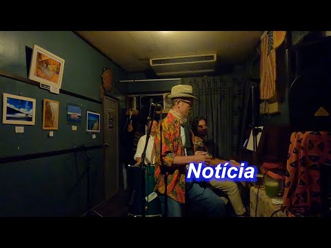 （サンバの名曲）Notícia／Live@ Cafe Taniwha（カフェ　タニファ）