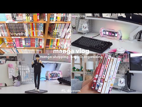 manga vlog | manga shopping, haul, & organizing ft. divoom