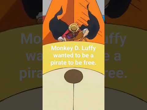 Monkey D. Luffy wants to be the pirate king to be the freeest person in the world #onepiece #shorts