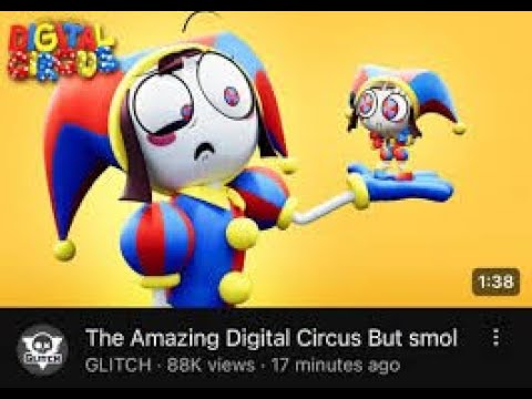 The Amazing Digital Circus But smol