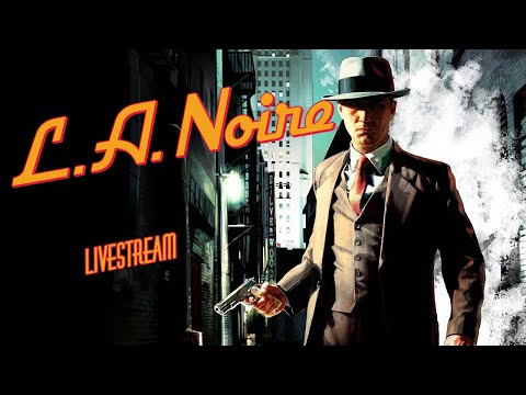 L.A. Noire Part 2 - Case by Case Basis