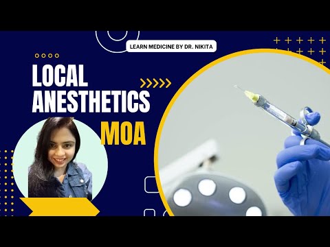 Local Anesthetics Mechanism of Action | Local Anesthetics class, types, uses