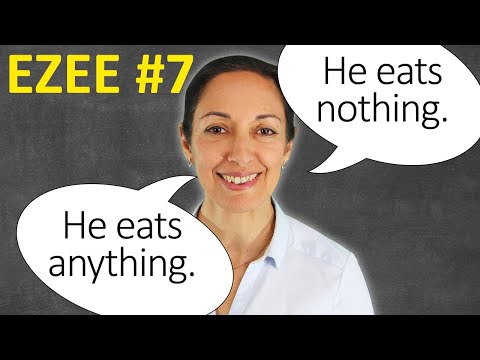 Common mistakes with 'no' and 'any' | 'He eats anything.' or 'He eats nothing.' (EZEE #7)