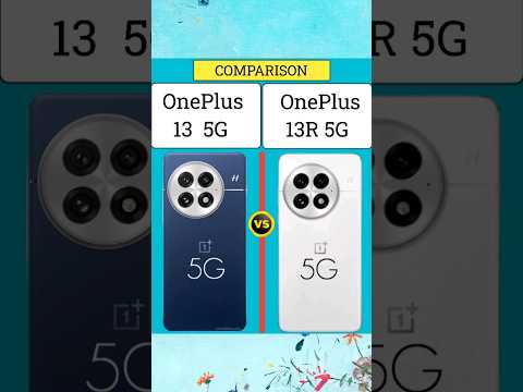 OnePlus 13 vs OnePlus 13R #shortvideo #smartphone