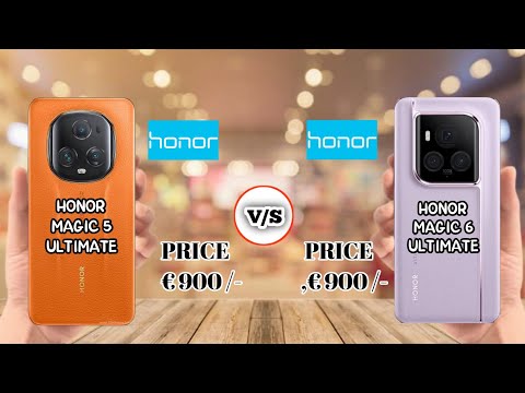 HONOR MAGIC 5 ULTIMATE VS HONOR MAGIC 6 ULTIMATE ||