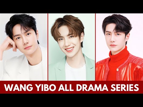 TOP WANG YIBO( 王一博) DRAMA SERIES 2017-2024 | THE UNTAMED | LEGEND OF FEI #xiaozhan