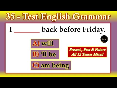 35 Test - English | Present Past & Future - All 12 Tenses Quiz in English | No.1 Quality English