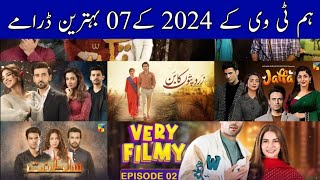 Top 07 Best Hum tv Pakistani Dramas 2024 | Best Hum TV Dramas of 2024