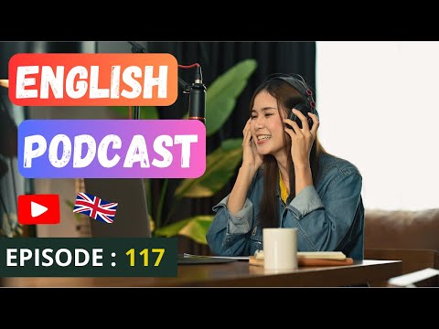 English Learning Podcast Conversation🎙️Episode 117| Elementary | Podcast To Improve English Speaking