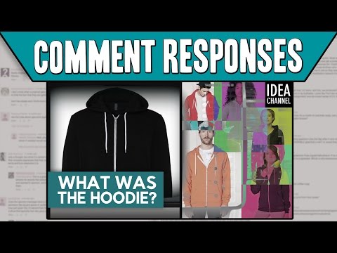 Comment Responses: What Was The Hoodie?