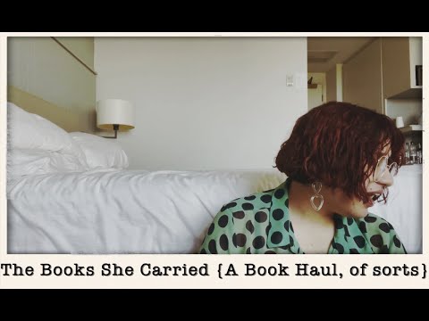 2021 | The Books She Carried {A Book Haul, of sorts}