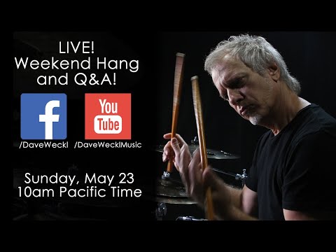 Dave Weckl Weekend Hang/Q&A