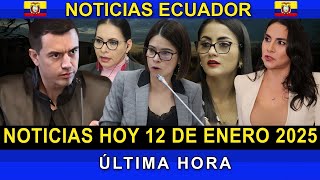 NOTICIAS ECUADOR: HOY 12 DE ENERO 2025 ÚLTIMA HORA #Ecuador #EnVivo