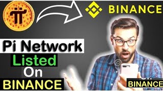 PI NETWORK LISTED ON BINANCE√PI NETWORK WITHDRAWAL√PI VALUE