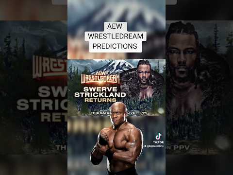 AEW Wrestledream Predictions #aew #aewwrestledream #bobbylashley #shorts