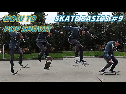 Skate Basics: How to POP SHUVIT