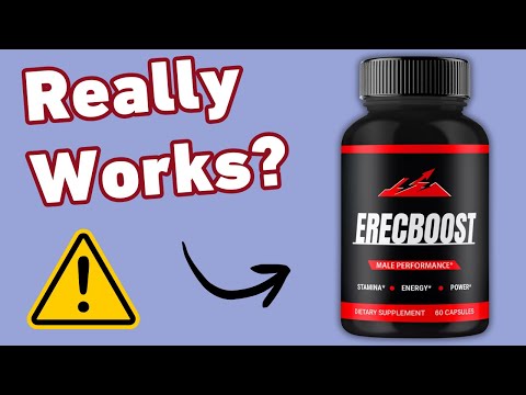 ErecBoost Review - Legit Supplement Or Scam?