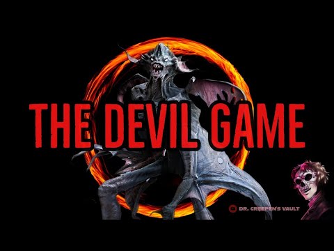 The Devil Game [BEST EVER HELL RITUAL HORROR STORY]