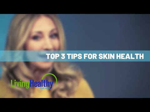 Skin Health | Living Healthy Chicago