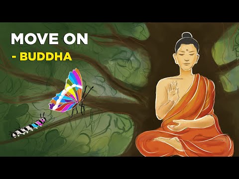 Buddha - 5 Easy Ways To Move On In Your Life Today (Buddism)