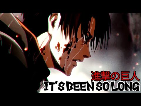 It's Been So Long || AMV ||Levi Ackerman{ AOT/進撃の巨人}