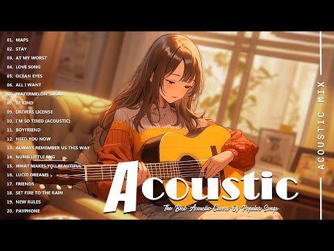 Best Acoustic Cover - Chill Acoustic Love Songs Playlist 2024 - Acoustic Guitar Songs Of All Time