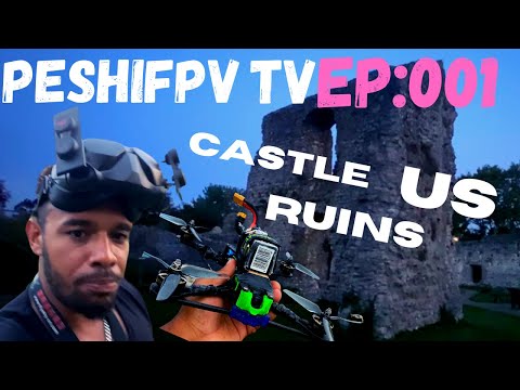 PeshiFPV TV: Ep1 'Castle Ruins Us' Freestyle Sessions