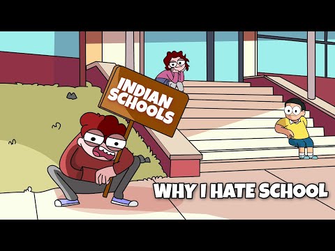 Stupid Things About Indian Schools | Why i hate school