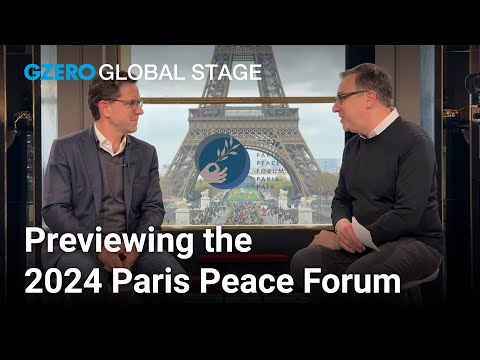 The 2024 Paris Peace Forum faces a dysfunctional global order | Global Stage