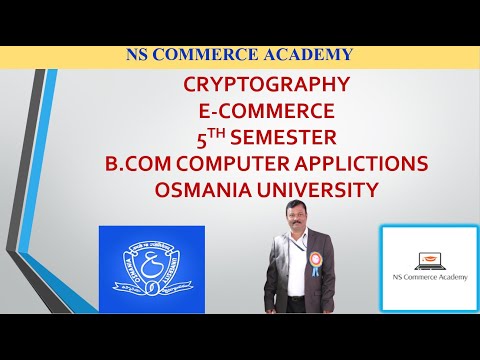 CRYPTOGRAPHY - E-COMMERCE -5TH SEMESTER -B.COM COMPUTER APPLICATIONS - O.U