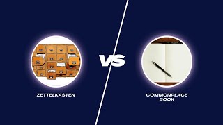 Zettelkasten vs Commonplace Book: Which is Right for YOU?