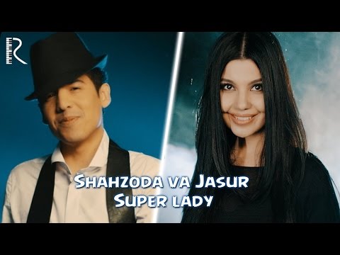 Shahzoda & Jasur Gaipov - Super Lady (Bari Gal) (Official video)