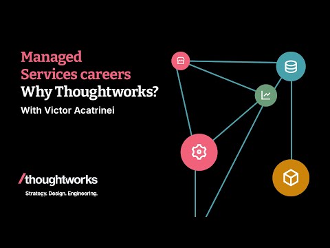 Why Thoughtworks - Managed Services careers at Thoughtworks