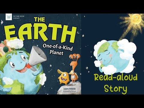 THE EARTH: ONE-OF-A-KIND PLANET by Laura Pardew | Earth Day Story for Kids