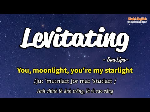 Học tiếng Anh qua bài hát - LEVITATING - (Lyrics+Kara+Vietsub) - Thaki English