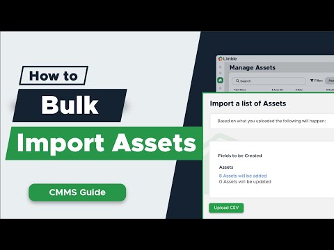 How to Bulk Import Assets | CMMS Tutorial