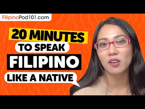 20 Minutes to Speak Filipino Like a Native