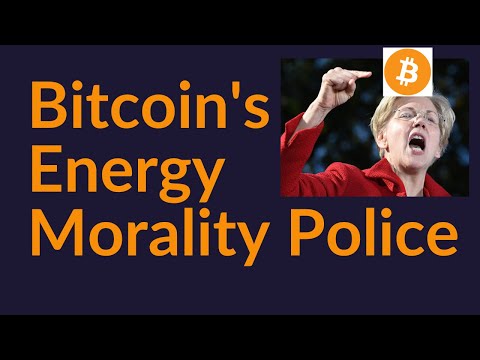 Bitcoin And The Energy Morality Police