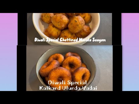 Combo Recipe Diwali Special Chettinad Kalkand Ulunda Vadai and Chettinad Masala Seeyam.