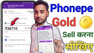 Phonepe Me Gold Sell Kaise Kare | Phonepe Me Gold Kaise Beche | Phonepe Gold Sell