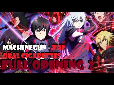 WOLFAnimeMusic | Алый Нексус - Full Opening 2 [MACHINEGUN] - THE ORAL CIGARETTES