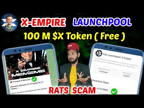 X Empire launchpool ｜ X empire partner With Mememe & Hrum ｜ X empire 24 October Airdrop 💵｜ rats scam