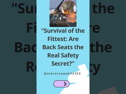 Survival of the Fittest Are Back Seats the Real Safety Secret **#PlaneCrashSurvival**