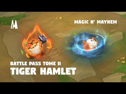 TIGER HAMLET - BATTLE PASS MAGIC N' MAYHEM: TOME 2  | TFT SET 12