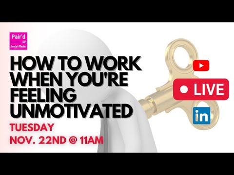 How to Work When You're Unmotivated