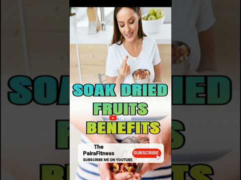 soak dried fruits benefits | #soakdryfruits | #dryfruits | #thepairafitness | #viral | #shorts