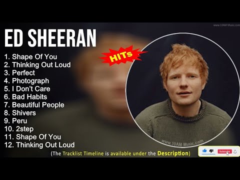 Ed Sheeran Full Hits Songs Collection Album 2020 - Ed Sheeran Best Songs Playlist 2020