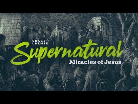 Supernatural Miracles of Jesus (PART-4): From the Inside Out // Michael Bandivas // May 12