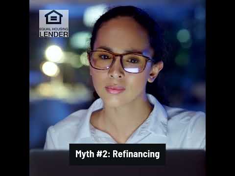 Refinancing Myths Debunked